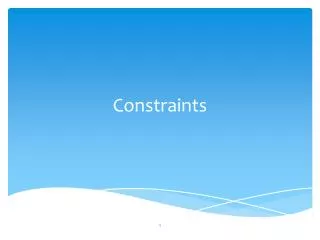 Constraints