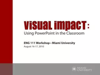 Purposes for Using PowerPoint