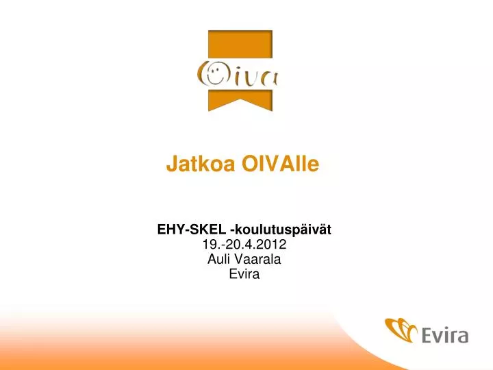 jatkoa oivalle