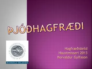 j hagfr i