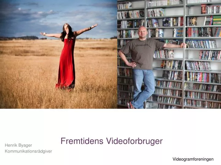 fremtidens videoforbruger