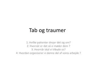 tab og traumer