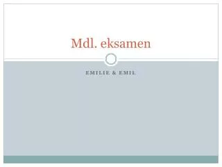mdl eksamen