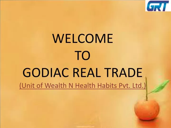 welcome to godiac real trade unit of wealth n health habits pvt ltd