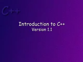 Introduction to C ++ Version 1.1