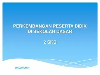 PPT - PERKEMBANGAN PESERTA DIDIK PowerPoint Presentation, Free Download ...