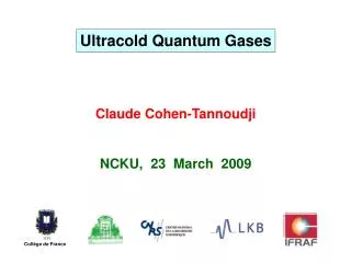 Ultracold Quantum Gases