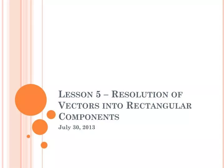 lesson 5 resolution of vectors into rectangular components