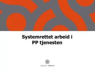 systemrettet arbeid i pp tjenesten