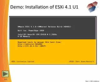Demo: Installation of ESXi 4.1 U1