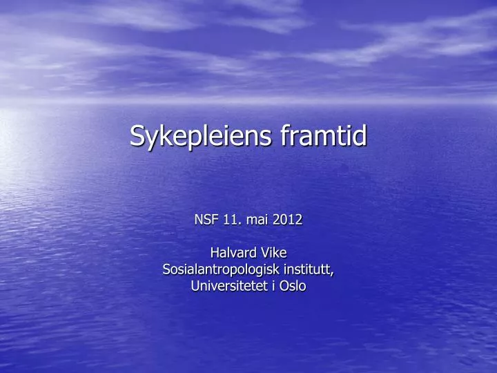 sykepleiens framtid