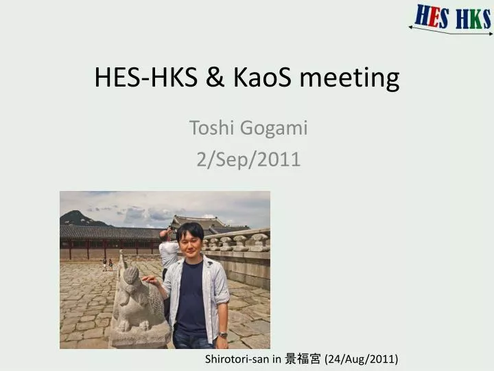 hes hks kaos meeting