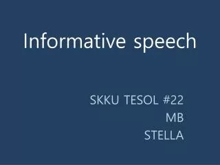 Informative speech