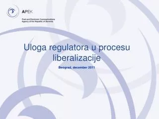 uloga regulatora u procesu liberalizacije