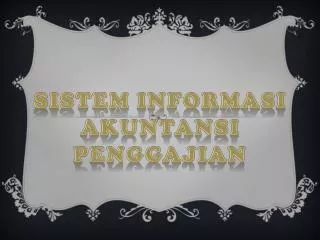 sistem informasi akuntansi penggajian