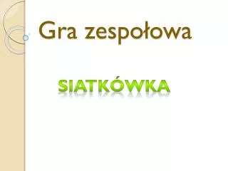 gra zespo owa