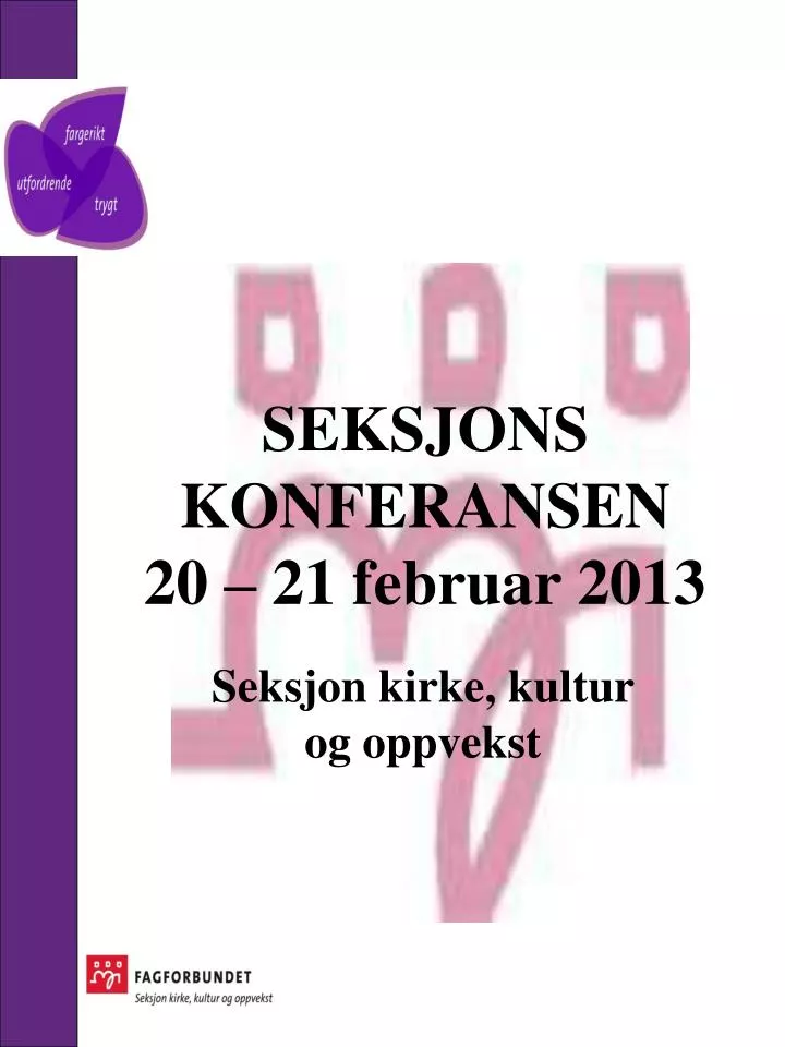 seksjons konferansen 20 21 februar 2013