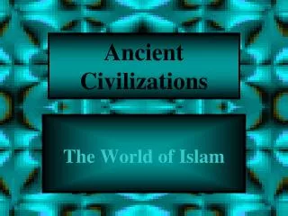 Ancient Civilizations