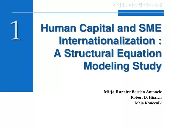 human capital and sme internationalization a structural equation modeling study