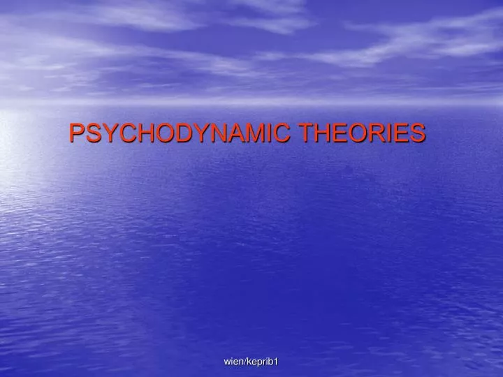 psychodynamic theories