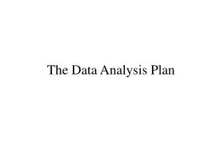 The Data Analysis Plan