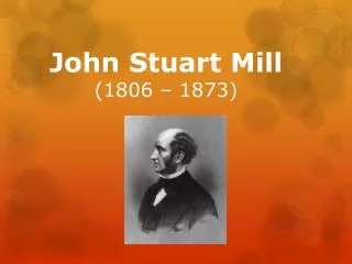 john stuart mill 1806 1873