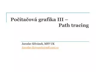 po ta ov grafika iii path tracing