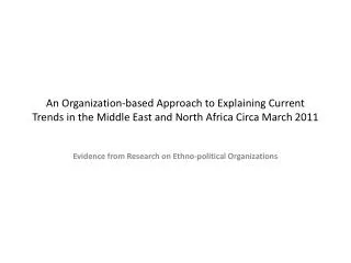 Evidence from Research on Ethno-political Organizations