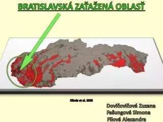 bratislavsk za a en oblas klinda et al 2005 dovi ovi ov zuzana fa ungov simona filov alexandra