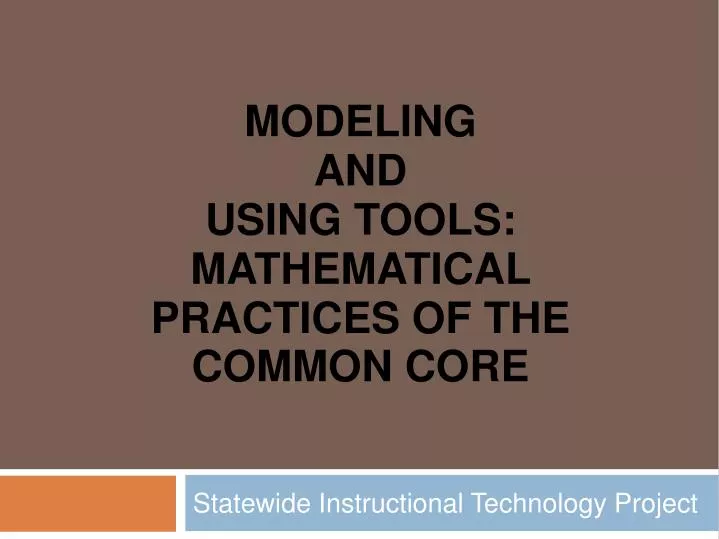 modeling and using tools mathematical practices of the common core