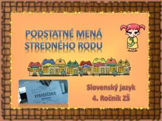podstatn men stredn ho rodu