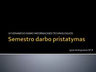 gyvenamojo namo informacin s technologijos