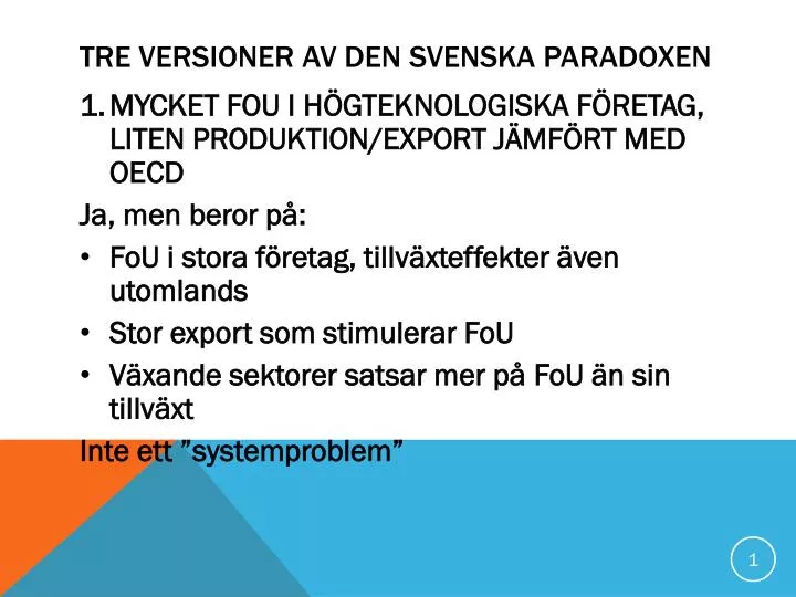 tre versioner av den svenska paradoxen