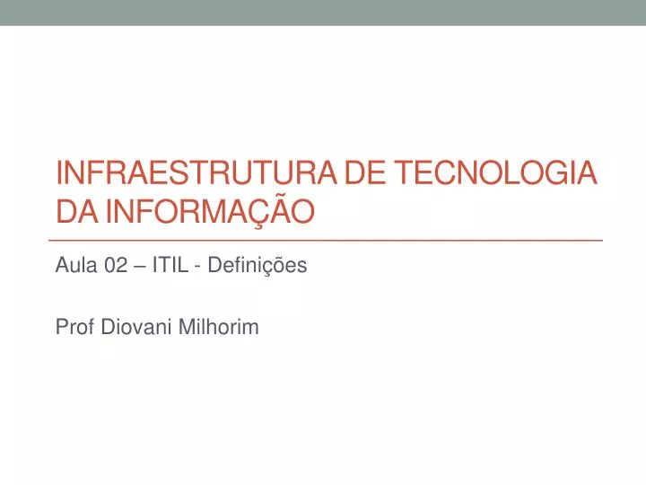 infraestrutura de tecnologia da informa o