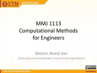 MMJ 1113 Computational Methods for Engineers