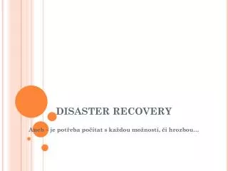 disaster recovery