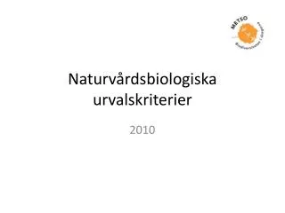 Naturvårdsbiologiska urvalskriterier