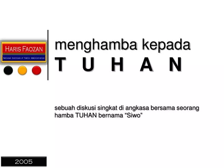 menghamba kepada t u h a n