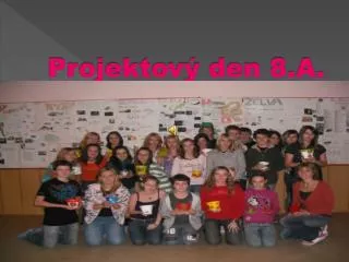 projektov den 8 a