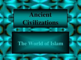 Ancient Civilizations