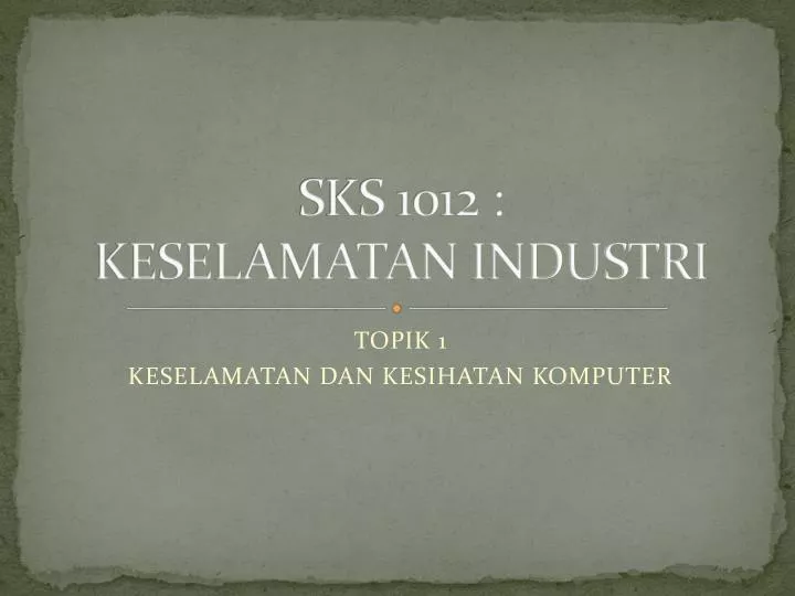 sks 1012 keselamatan industri