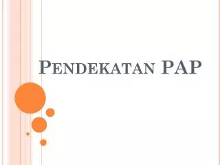 pendekatan pap