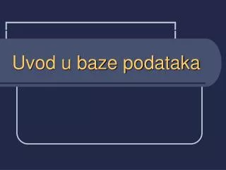 uvod u baze podataka
