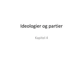 ideologier og partier