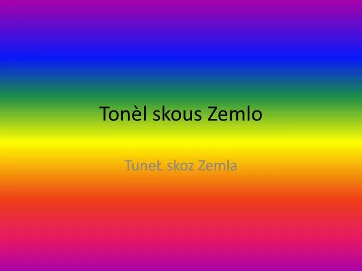 ton l skous zemlo