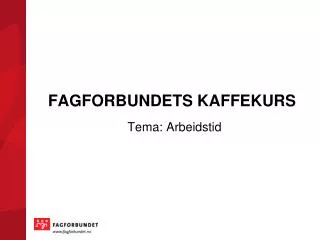 fagforbundets kaffekurs