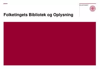 folketingets bibliotek og oplysning