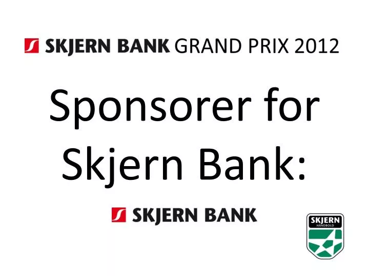 sponsorer for skjern bank