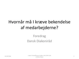 hvorn r m i kr ve bekendelse af medarbejderne