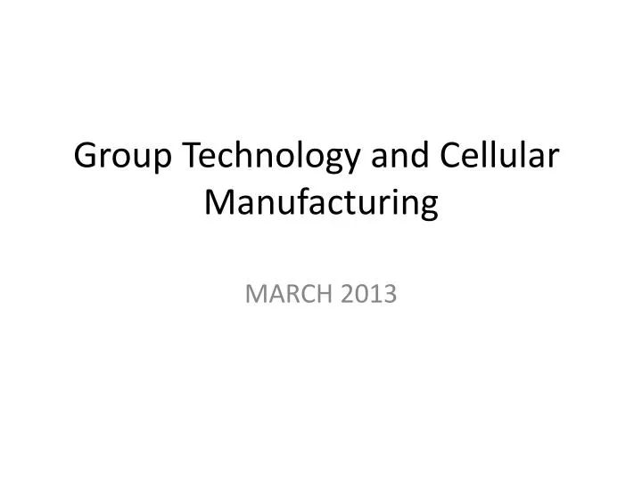 group technology and cellular manufacturing